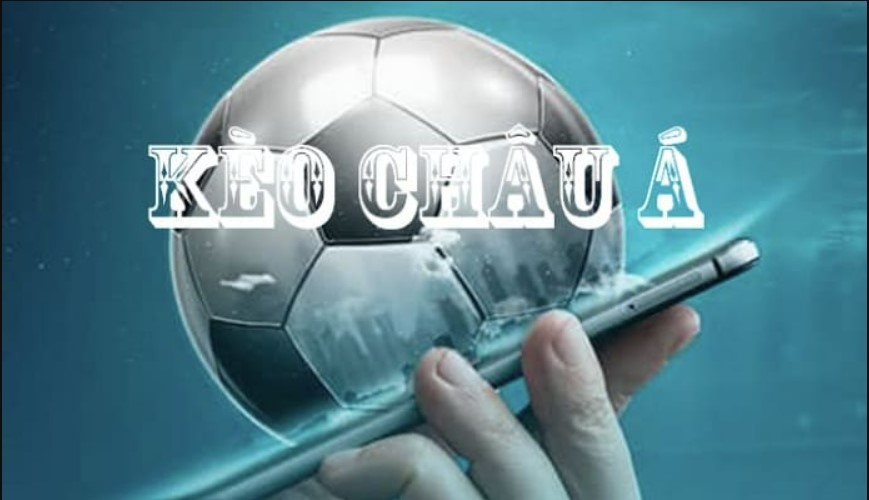 Kèo Châu Á - Tỷ Lệ Cá Cược Không Nên Bỏ Lỡ Trong Năm 2026 2 Kèo Châu Á là gì?