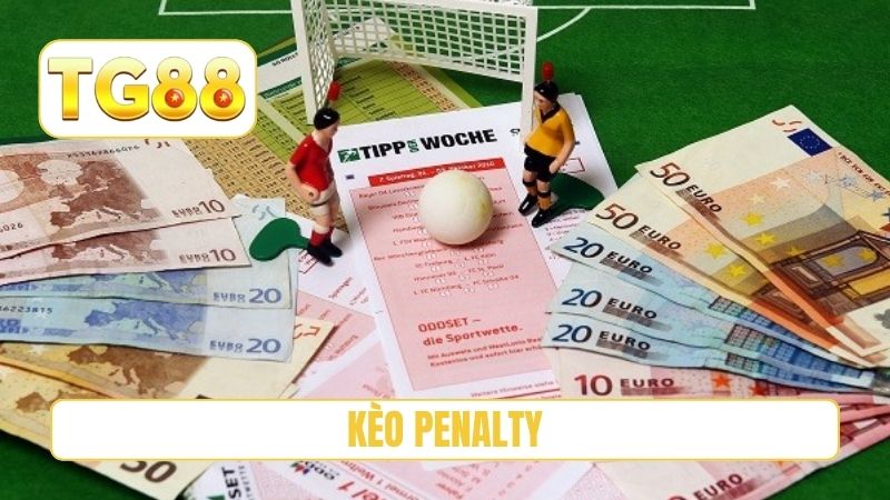 Kèo Penalty - 3 Lưu Ý Để Không Bỏ Lỡ Cơ Hội Thắng Tại TG88 1 kèo penalty